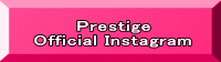 　　　Prestige Official Instagram